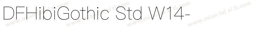 DFHibiGothic Std W14字体转换